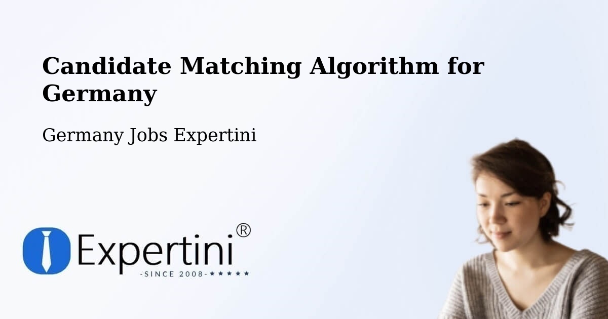 Candidate Matching Algorithm Overview – Uedem - Germany Jobs Expertini